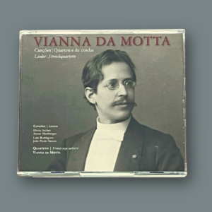 Vianna da Motta - Canções & Quartetos de Cordas (CD duplo)