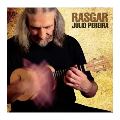 Júlio Pereira - Rasgar