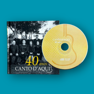 Alternative view of Canto D'Aqui - 40 anos