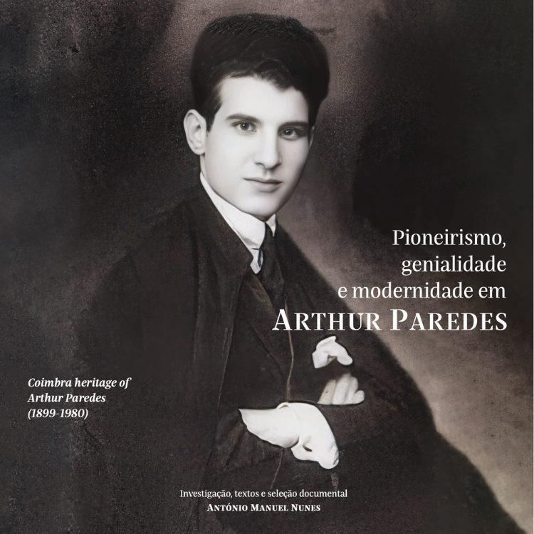 Arthur Paredes - Pioneirismo, genialidade e modernidade