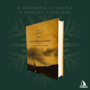 Alternative view of O Património do Cante e a tradição alentejana