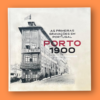 Porto 1900 – As primeiras gravações em Portugal, livro bilingue com 2 vinis e 2 CDs.